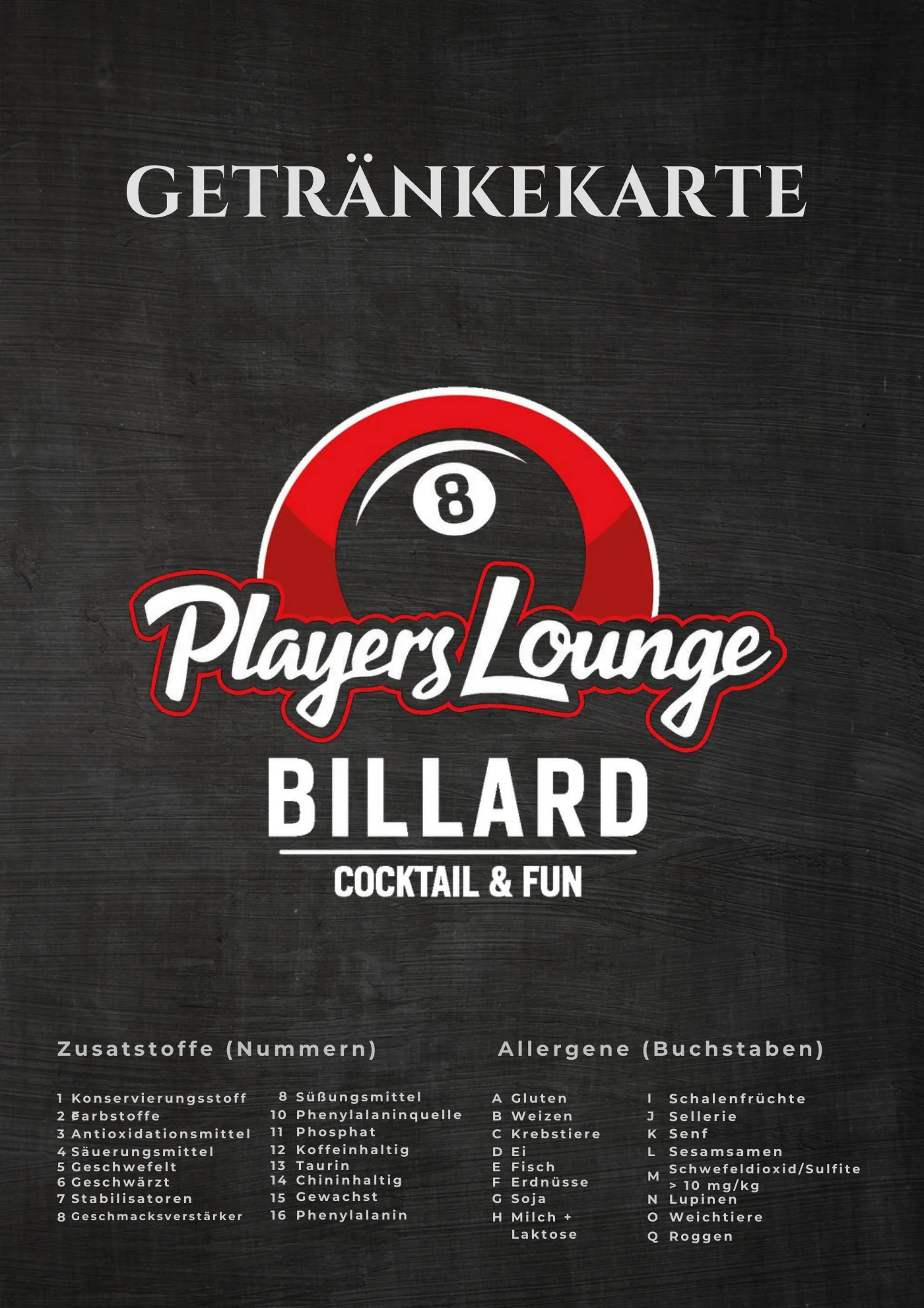 Speisekarte Players Lounge Dorsten, Seite 1: Getränkekarte und Zusatzstoffe